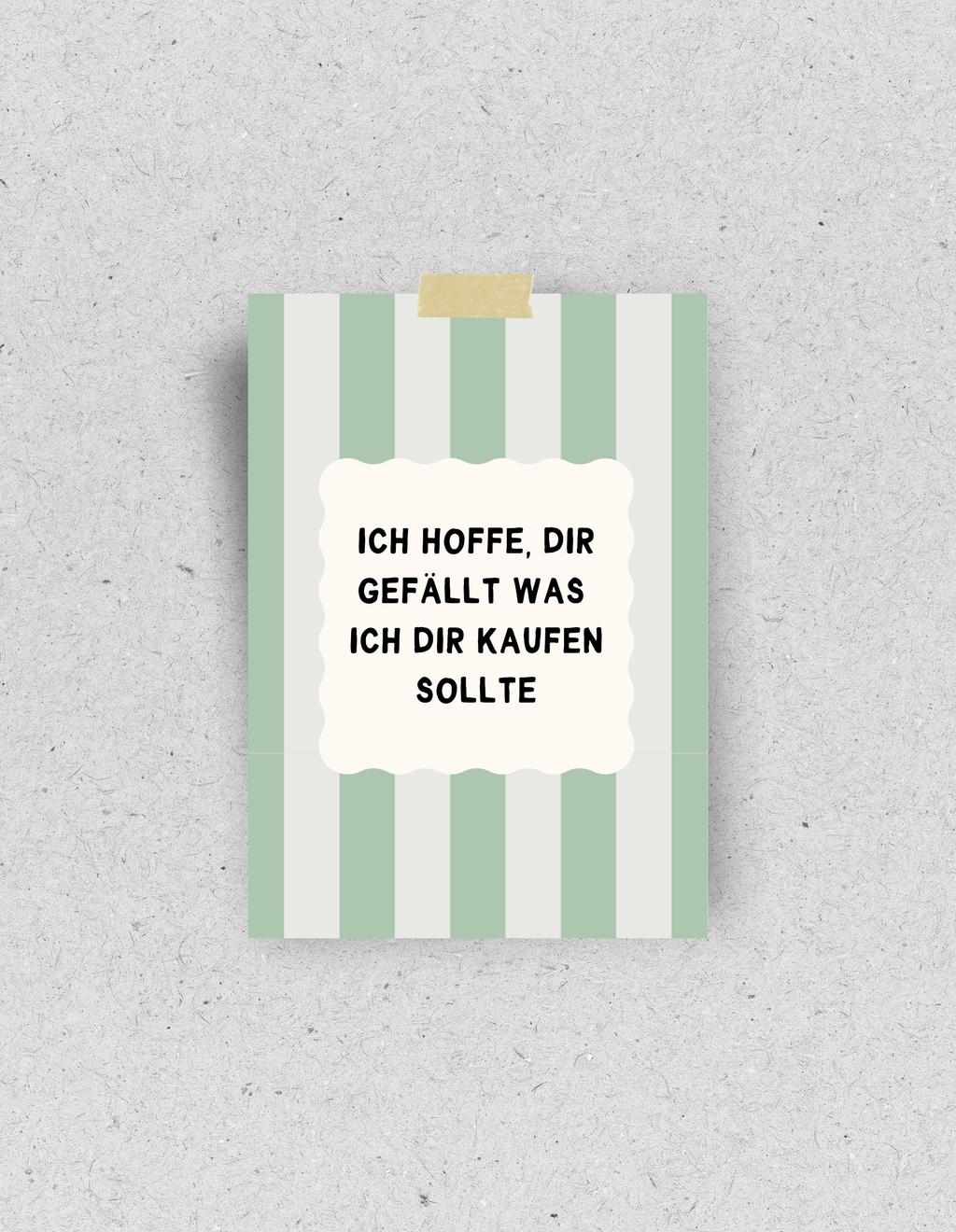 Postkarte "Ich hoffe, dir gefällt was ich dir kaufen sollte": Din A6