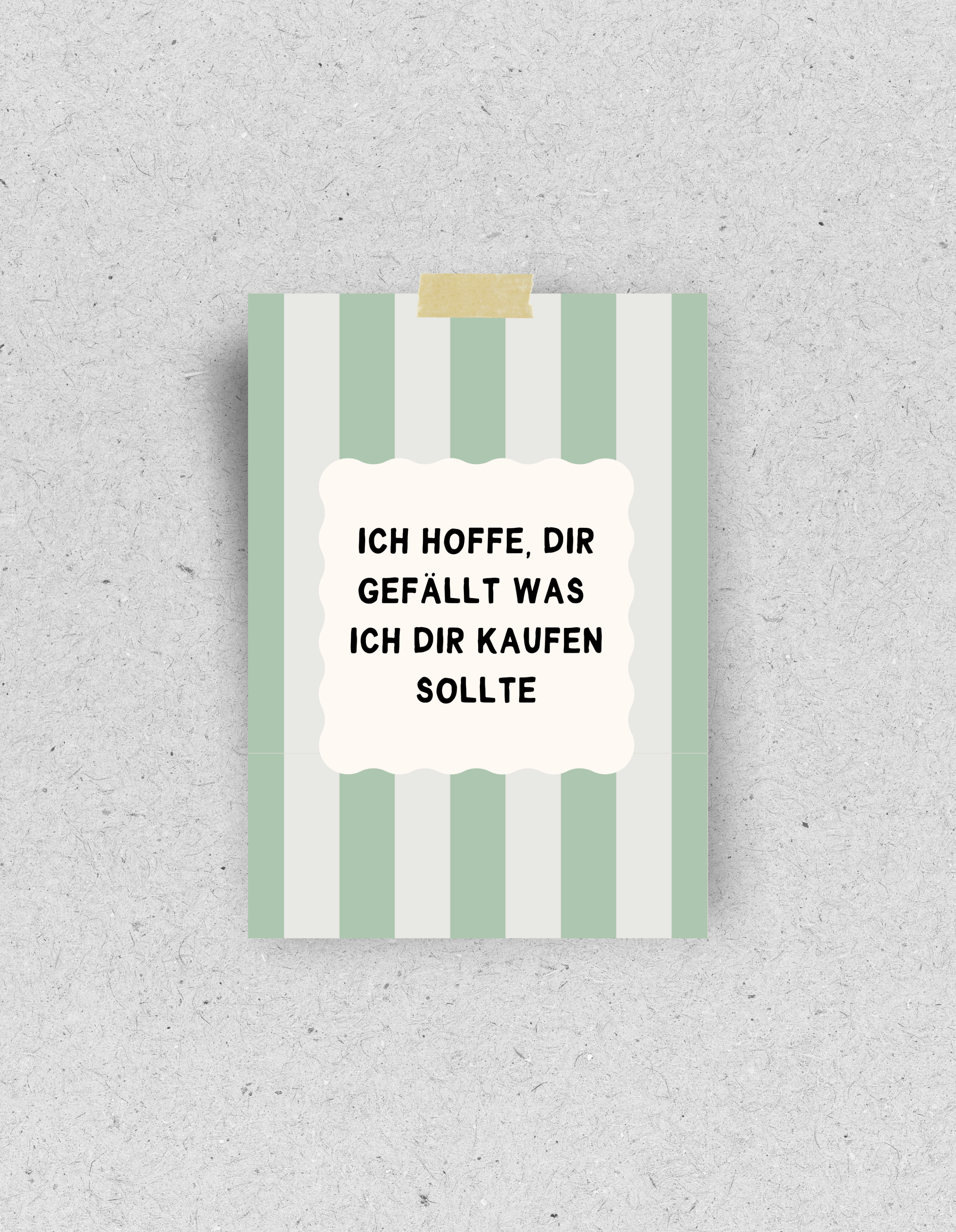 Postkarte "Ich hoffe, dir gefällt was ich dir kaufen sollte": Din A6