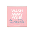 Seife - Wash away your troubles