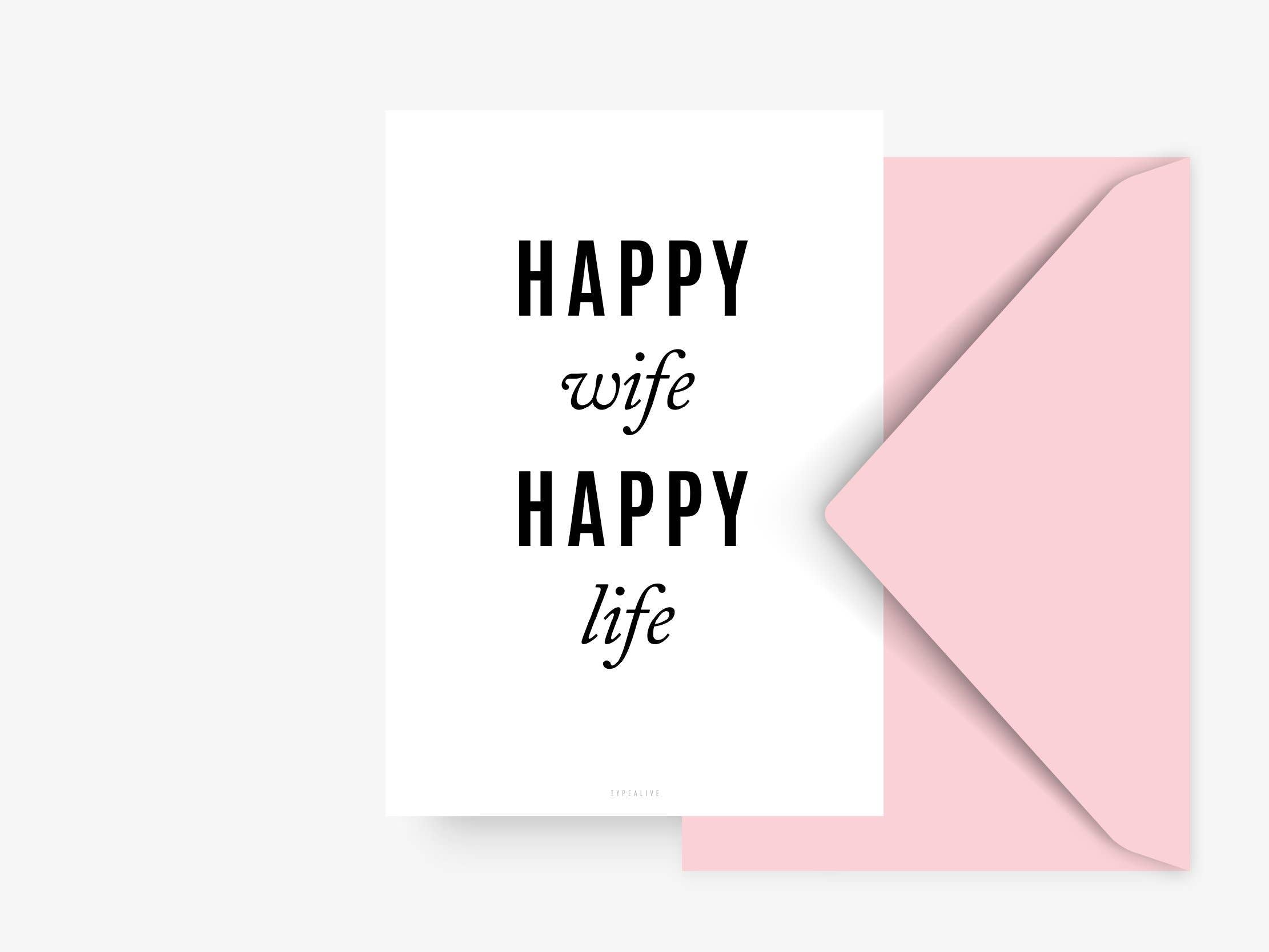 Happy Wife Hapy Life